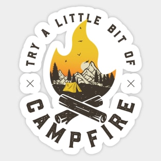 Try A Little Bit Of Campfire | Hiking Mountains Camping Sunset Sticker